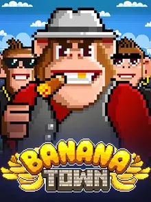 Banana Town